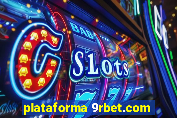 plataforma 9rbet.com